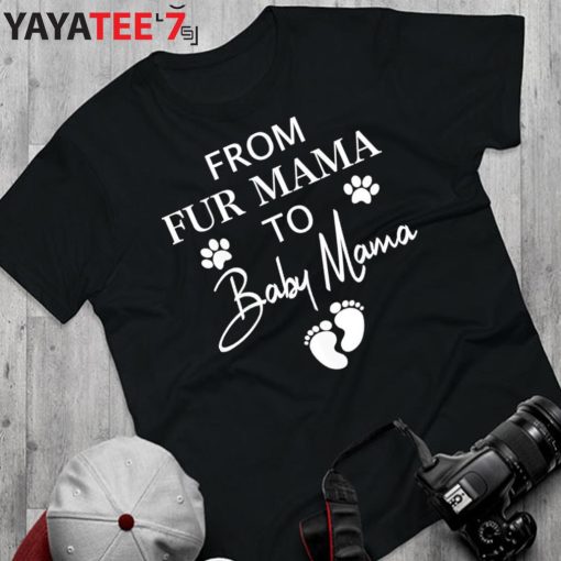 Best Gifts For Cat Lovers From Fur Mama To Baby Mama Cat Mothers Day Gifts T-Shirt