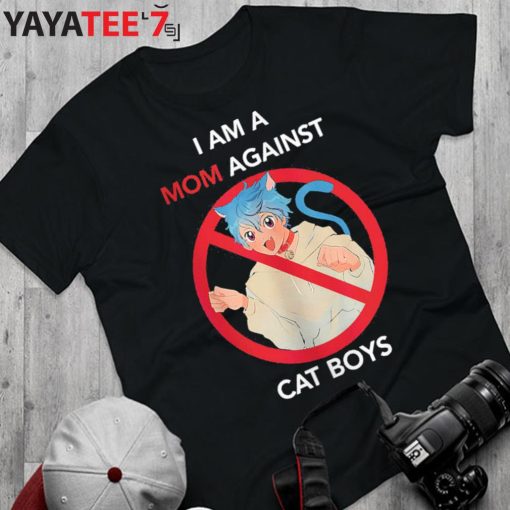 Best Gifts For Cat Lovers I Am A Mom Against Cat Boys Cat Mothers Day Gifts T-Shirt