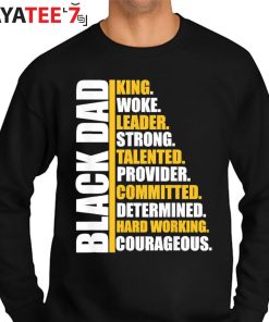 Black Dad King Woke Leader Strong Melanin Father African American Shirt Sweater
