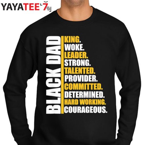 Black Dad King Woke Leader Strong Melanin Father African American Shirt Sweater