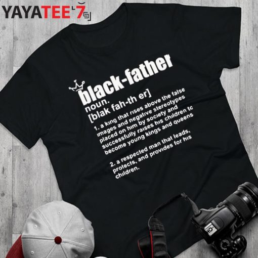 Black Father Definition Black Dad African American Afro Black King Shirt