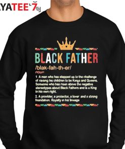 Black Father Definition Black Dad King African American Afro Black History Month Shirt Sweater