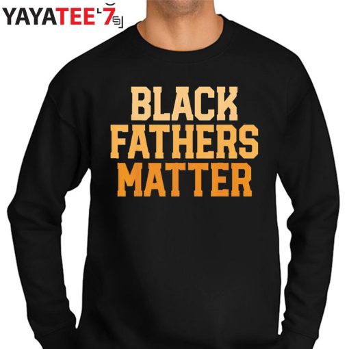 Black Fathers Matter Melanin Black Dad African American Black History Month Shirt Sweater