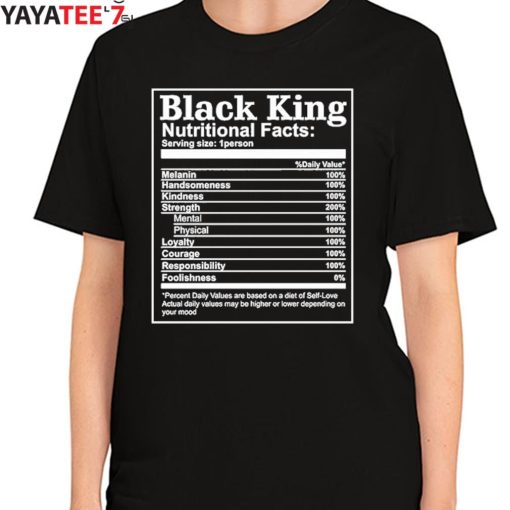 Black King Nutrition Facts Black Dad Black History Month African American Shirt Women's T-Shirt