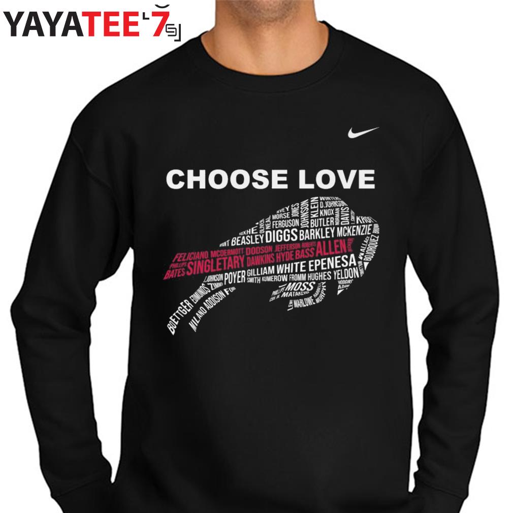 Buffalo Bills Team Nike Choose Love Shirt, hoodie, sweater, long sleeve and  tank top