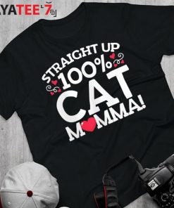 Cat Mama Best Gifts For Cat Lovers Straight Up Cat Mother’S Day Gift T-Shirt