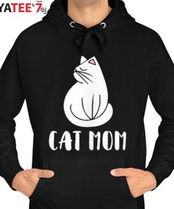 Cat Mom Best Gifts For Cat Lovers Cute Kitty Cats Moms Crazy Cat Lady T-Shirt Hoodie