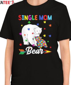 Cute Single Mom Bear Autism Awareness Month T-Shirt Women's T-Shirt