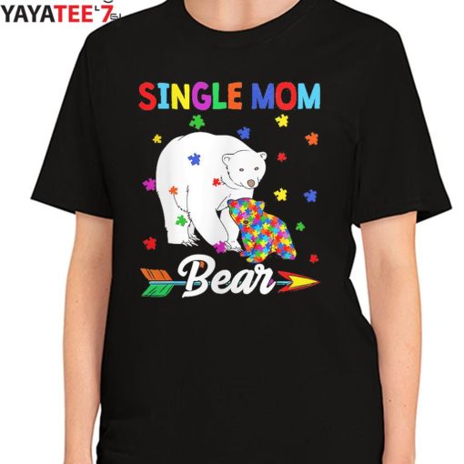 Cute Single Mom Bear Autism Awareness Month T-Shirt Women's T-Shirt