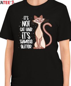 Funny Best Gifts For Cat Lovers It’S Not Cat Hair It’S Siamese Cat Mothers Day Gifts T-Shirt Women's T-Shirt