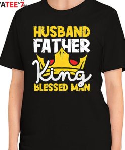 Husband Father King Blessed Man Black Dad Pride Father’s Day Gift Shirt Women's T-Shirt