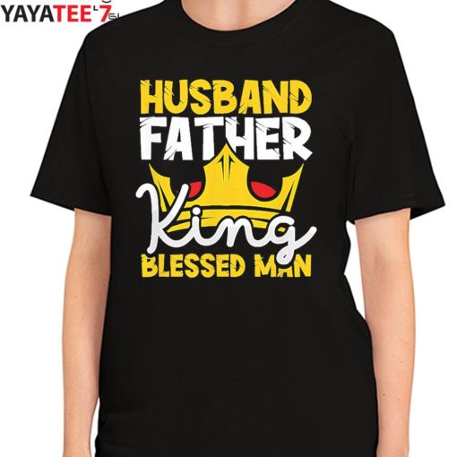 Husband Father King Blessed Man Black Dad Pride Father’s Day Gift Shirt Women's T-Shirt