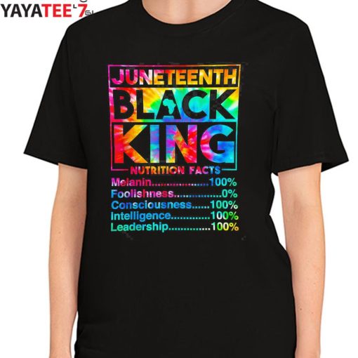 Juneteenth Black King Black Dad Nutrition Facts Tie Dye Fun Shirt Father’s Day Gift Women's T-Shirt