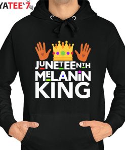 Juneteenth Melanin King Black Dad Black History Month African American Shirt Hoodie