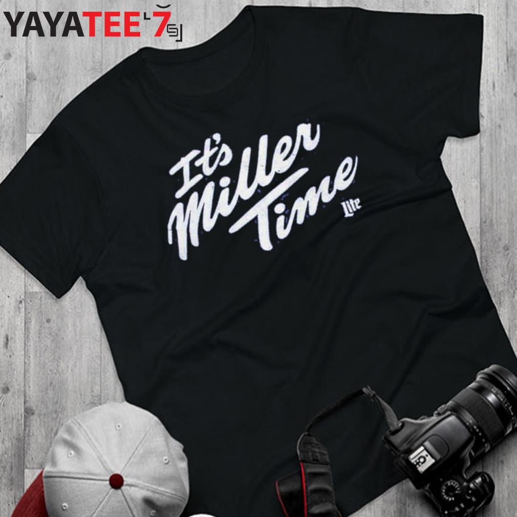 It's Miller time t-shirt, hoodie, sweater, longsleeve and V-neck T