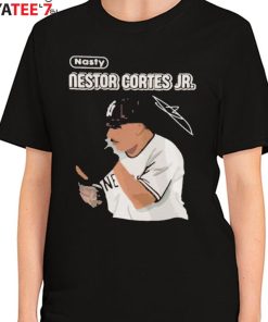 Nasty Nestor Shirt New York Yankees Nasty Nestor Cortes Jr T-Shirt, hoodie,  sweater, long sleeve and tank top