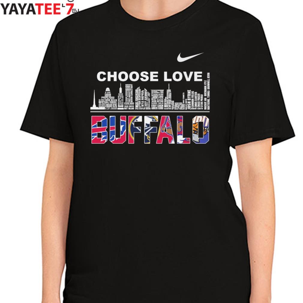 Nike Buffalo Bills Choose Love Buffalo City Shirt