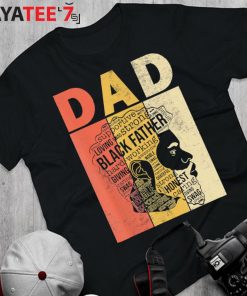 Vintage Black Dad Supportive Loving Swag Strong Black Father African American Shirt