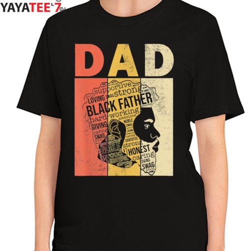 Vintage Black Dad Supportive Loving Swag Strong Black Father African American Shirt Women's T-Shirt