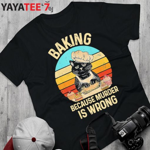 Vintage Retro Best Gifts For Cat Lovers Cat Baking Because Murder Is Wrong T-Shirt