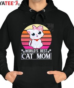 World’s Best Cat Mom Best Gifts For Cat Lovers Funny Cat Lovers T-s Hoodie