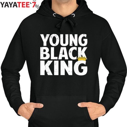 Young Black King Black Dad Afro African American Black History Month Shirt Hoodie