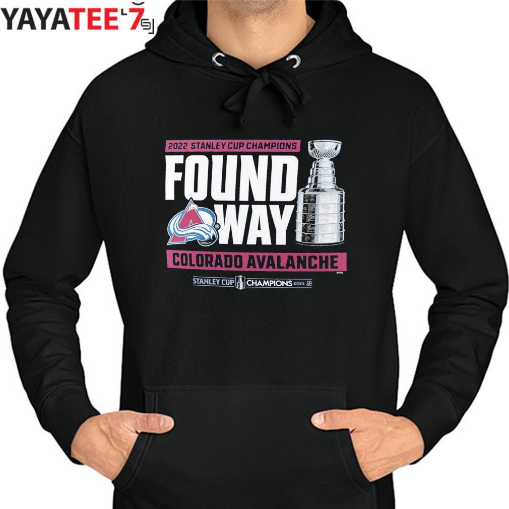 Nice colorado Avalanche 2022 Stanley Cup Champions Found A Way T-Shirt -  Navy, hoodie, sweater, long sleeve and tank top