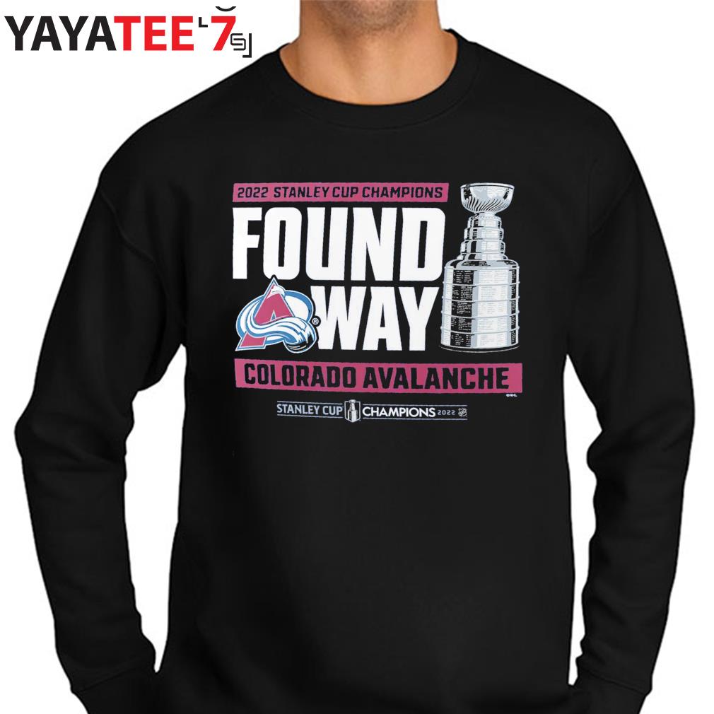 Nice colorado Avalanche 2022 Stanley Cup Champions Found A Way T-Shirt -  Navy, hoodie, sweater, long sleeve and tank top