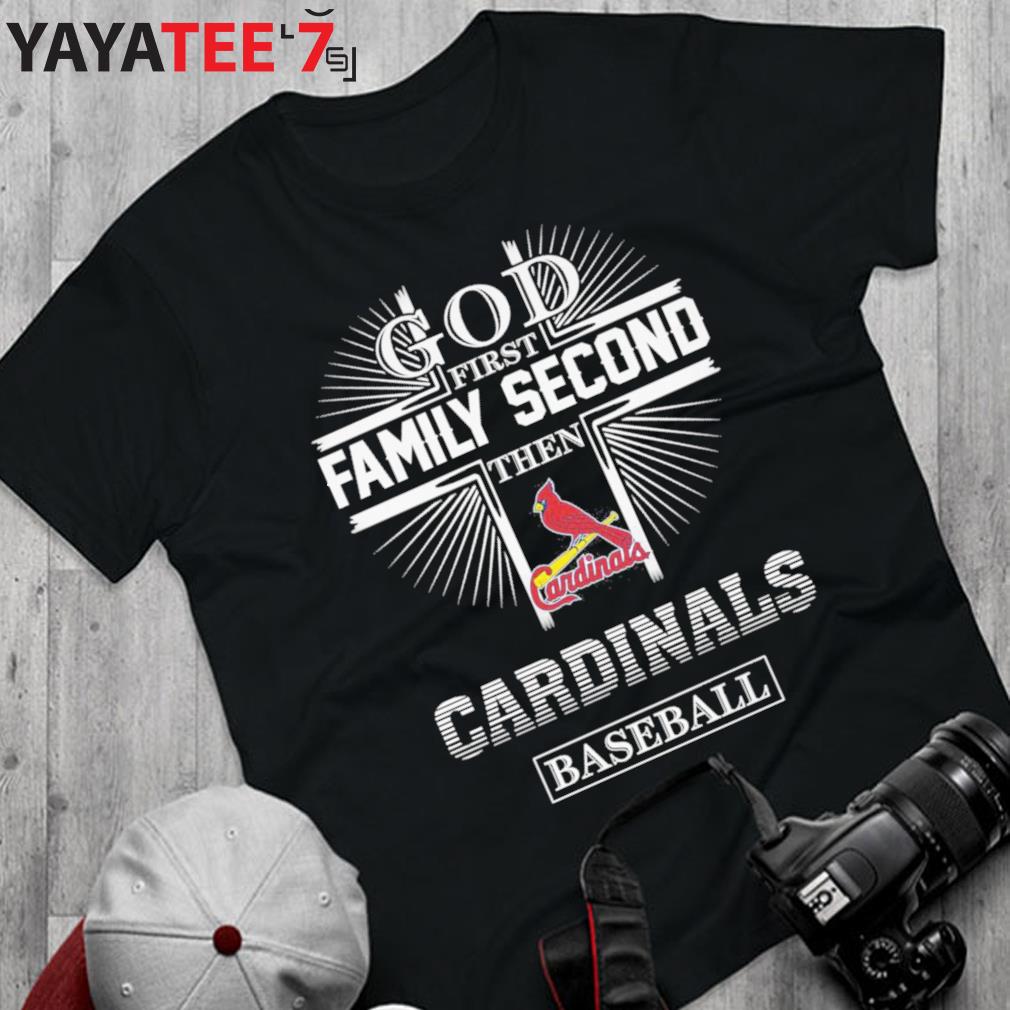 Official god First Family Second Then ST Louis Cardinals Baseball