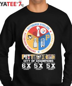 Pittsburgh City Of Champions Steelers Penguins Pirates shirt, hoodie,  sweater, long sleeve and tank top