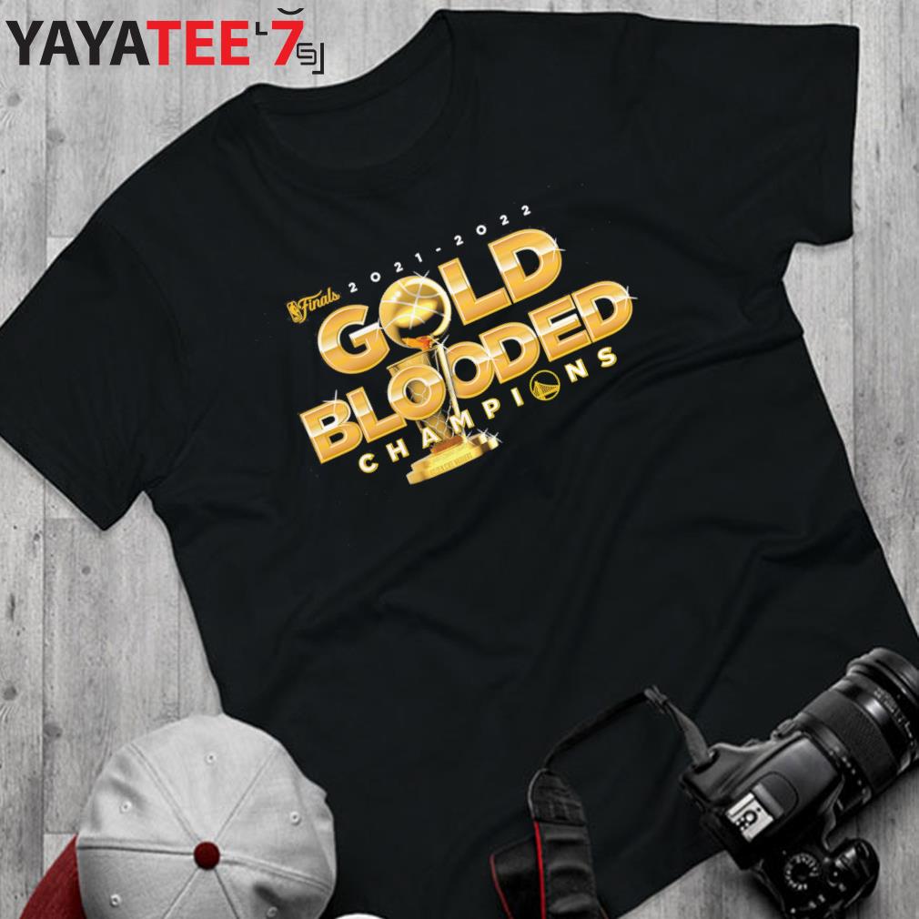 Golden State Warriors 2022 NBA Finals Champions Gold Blooded Big & Tall T- Shirt, hoodie, longsleeve tee, sweater