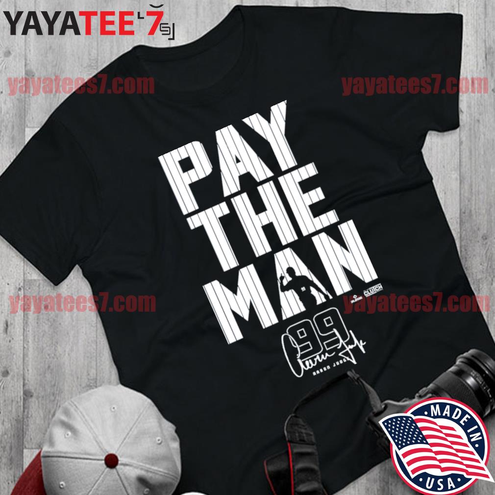 Aaron Judge Pay The Man T-Shirt