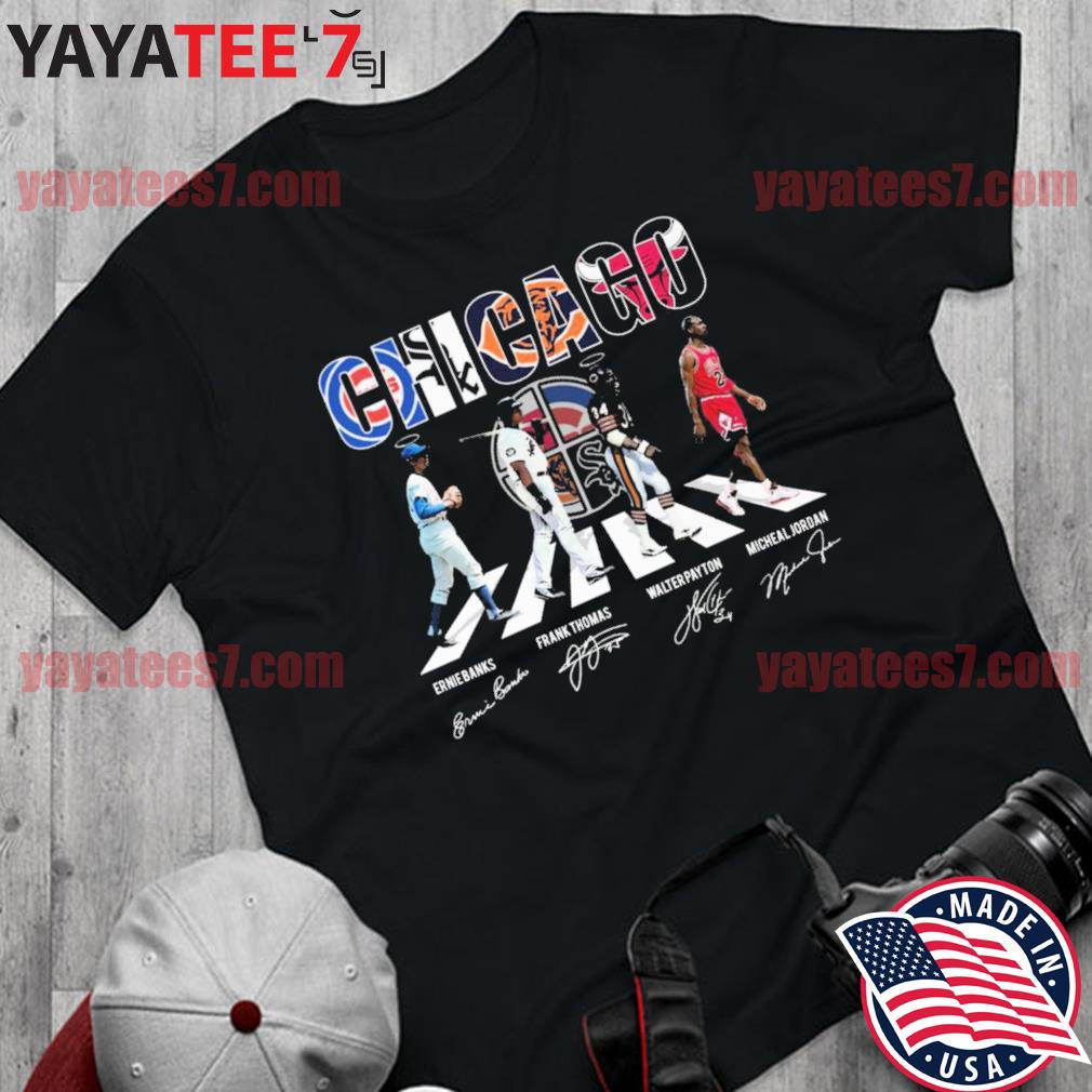 Walter Payton Michael Jordan Ernie Banks Stan Mikita and Frank Thomas  Chicago signatures shirt, hoodie, sweater, long sleeve and tank top