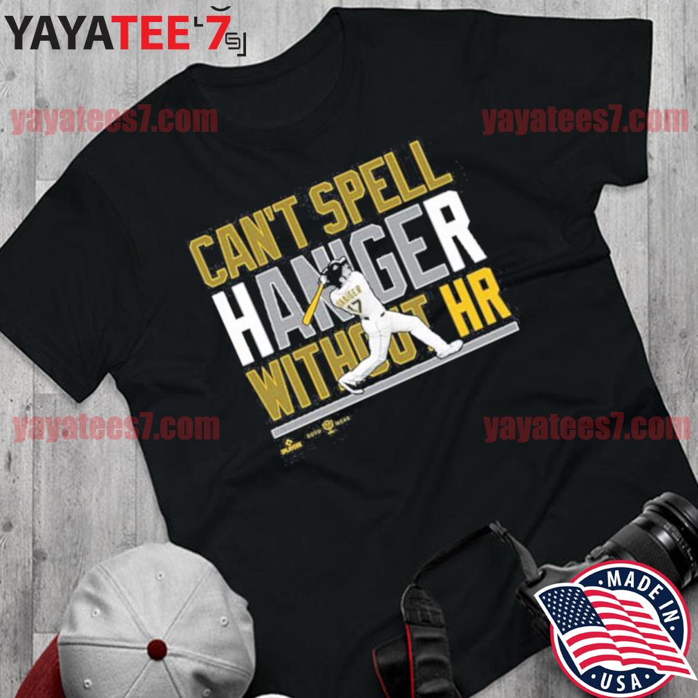 Can't Spell Haniger Without HR Shirt Mitch Haniger Seattle Baseball shirt,  hoodie, sweater, long sleeve and tank top