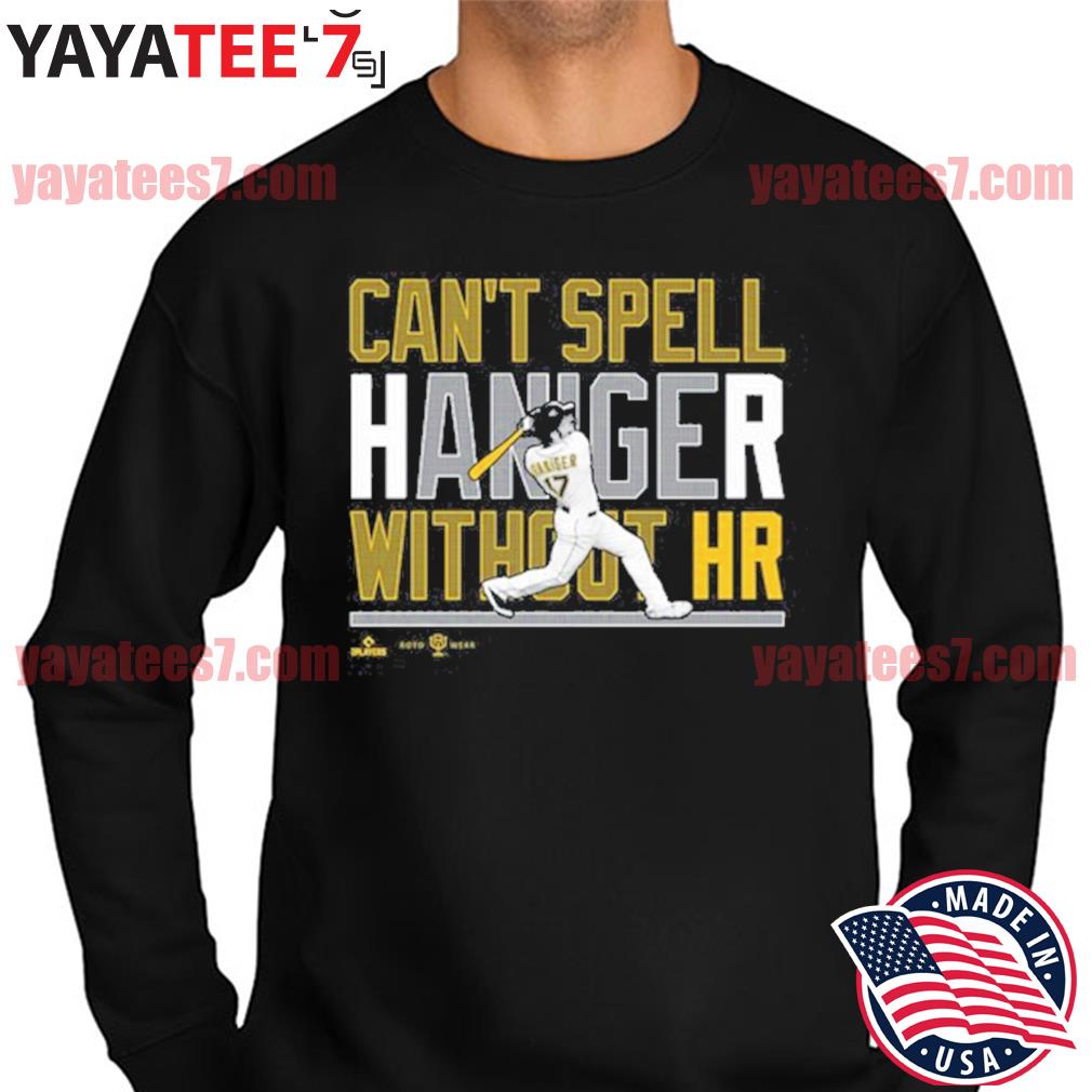 Can't Spell Haniger Without HR Shirt Mitch Haniger Seattle Baseball shirt,  hoodie, sweater, long sleeve and tank top