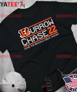 Cincinnati Bengals burrow chase 22 make the bengals great again shirt,  hoodie, sweater, long sleeve and tank top