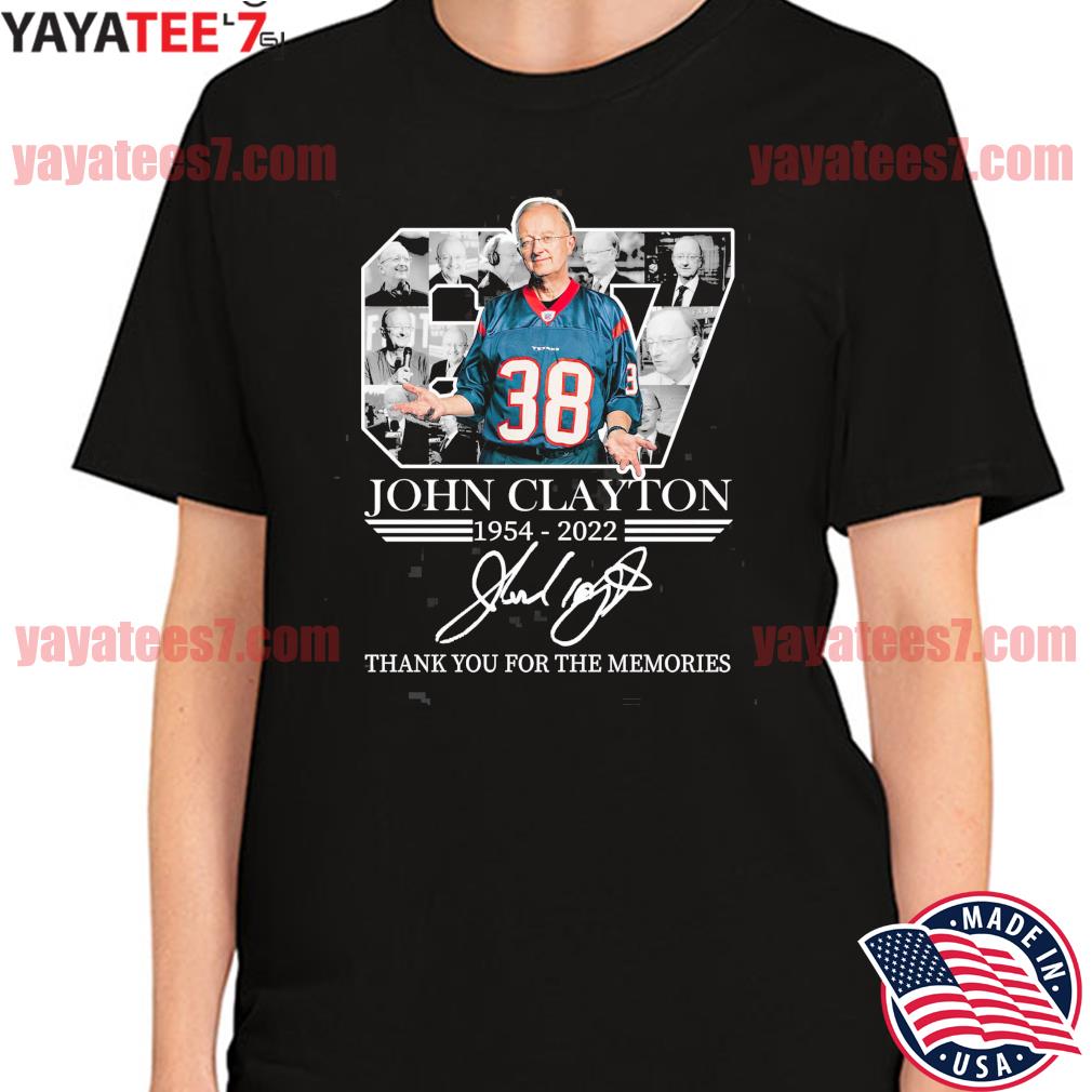 RIP John Clayton 1954 2022 Thank You For The Memories Shirt