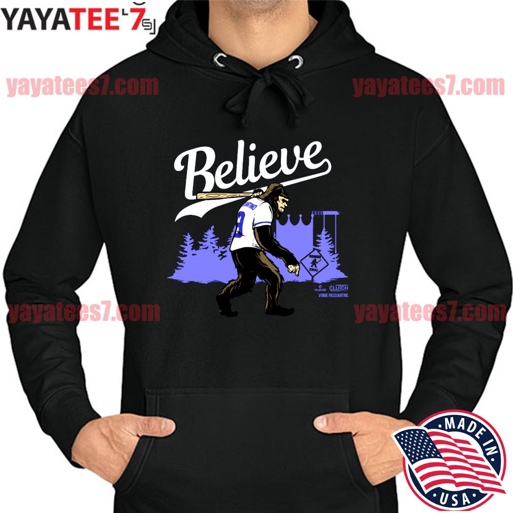 Awesome Vinnie Pasquantino Believe MLPBA shirt, hoodie, sweater, long  sleeve and tank top