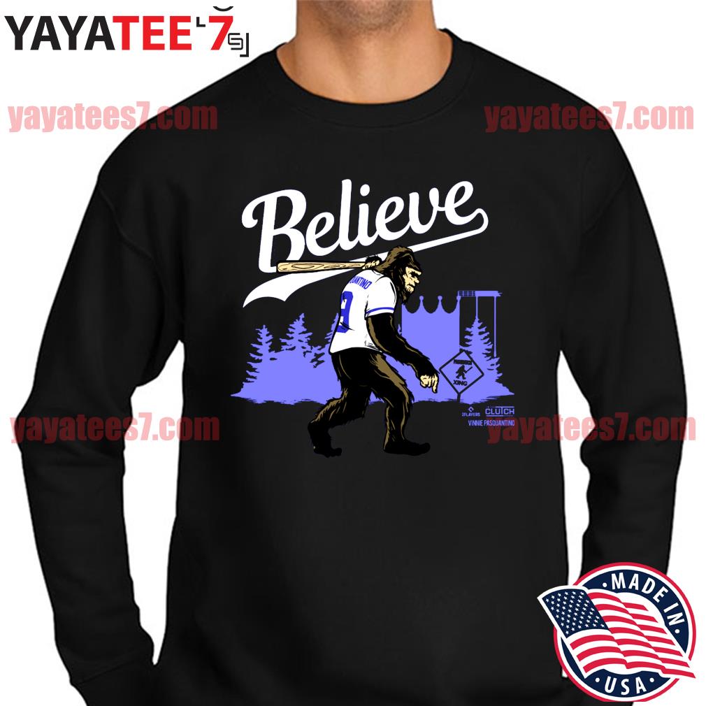 Awesome Vinnie Pasquantino Believe MLPBA shirt, hoodie, sweater, long  sleeve and tank top