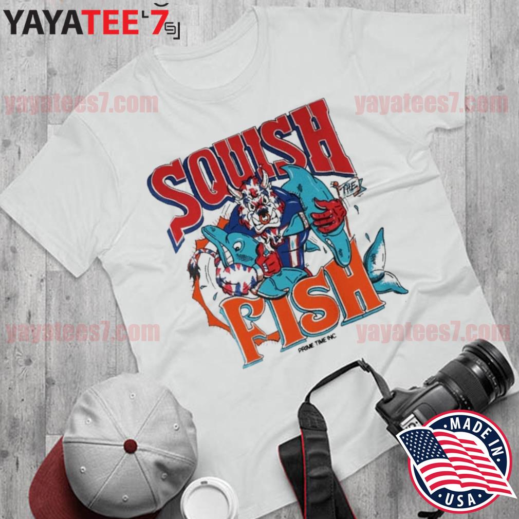 Buffalo Bills squish the fish Miami Dolphins shirt, hoodie, sweatshirt and  tank top