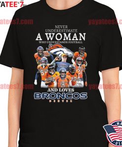 Official Denver Broncos team Real Women love football smart Women love the  Broncos signatures shirt, hoodie, sweater, long sleeve and tank top