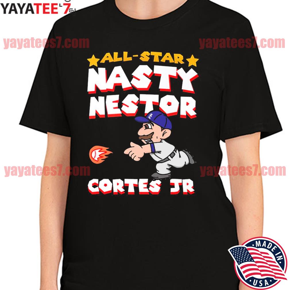 Nasty Nestor Cortes Jr t-shirt, hoodie, sweater and long sleeve