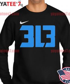 Official detroit lions 313 nike shirt, hoodie, long sleeve and tank