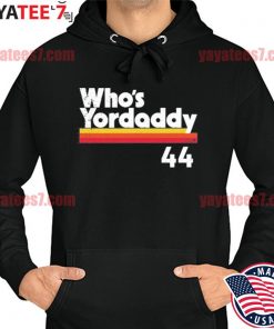 Who's Your Daddy 44 Houston Astros Shirt