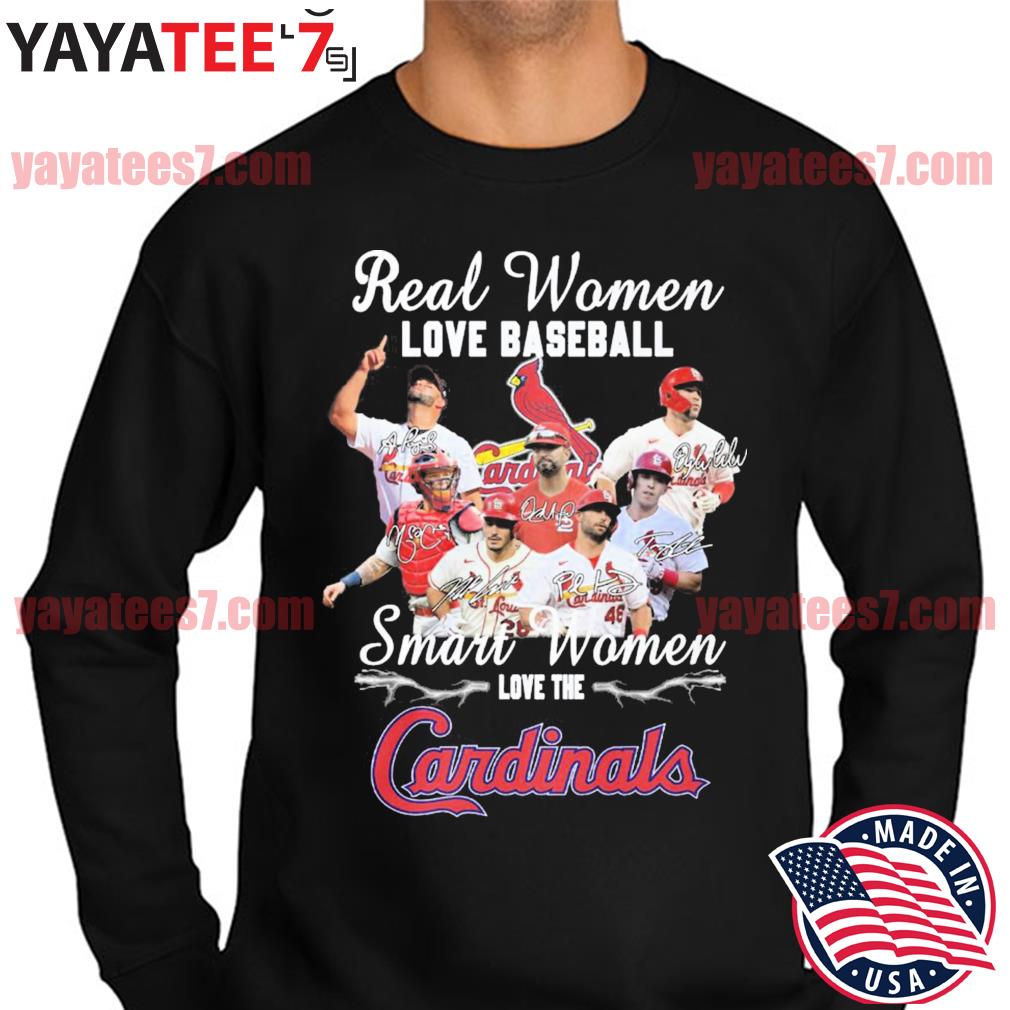 Real Women Love Baseball Smart Women Love The Cardinals T Shirt, hoodie,  sweater and long sleeve