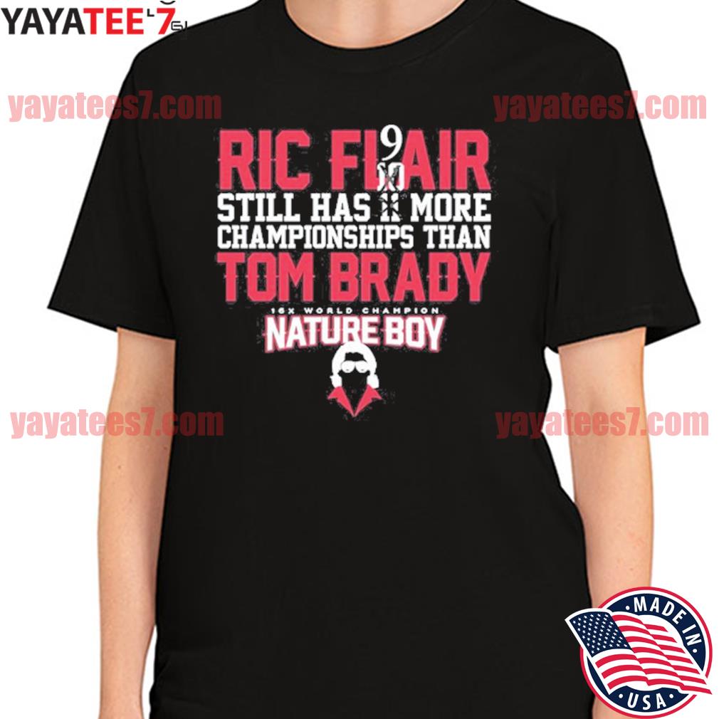 Official Tom Brady Ric Flair 9 More Championships Shirt, hoodie