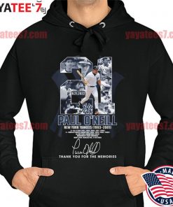 21 Paul O'neill New York Yankees 1993 2001 Signature Shirt, hoodie,  sweater, long sleeve and tank top