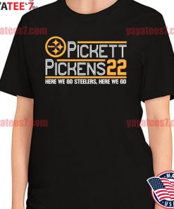 Kenny Pickett George Pickens 2022 Here We Go Steelers Here We Go Unisex T- Shirt - REVER LAVIE