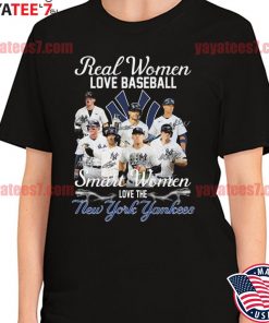 Real women love baseball smart women love the new york yankees shirt,  hoodie, sweater, long sleeve and tank top