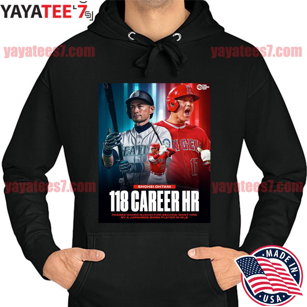 Shohei Ohtani 118 Career Hr passes Ichiro Suzuki for second most Hrs shirt,  hoodie, sweater, long sleeve and tank top